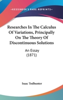 Researches in the Calculus of Variations 1021680176 Book Cover