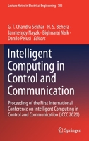 Intelligent Computing in Control and Communication: Proceeding of the First International Conference on Intelligent Computing in Control and ... Notes in Electrical Engineering, 702) 9811584389 Book Cover