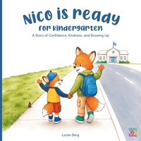 Nico Is Ready for Kindergarten: A Story of Confidence, Kindness, and Growing Up null Book Cover