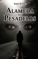 Alameda dos Pesadelos 1542338271 Book Cover