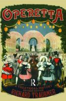 Operetta: A Theatrical History (Routledge Studies in Musical Genres) 1138138924 Book Cover
