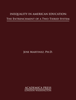 Inequality in American Education: The Entrenchment of a Two-Tiered System 1680534831 Book Cover