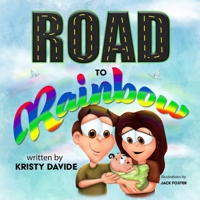 Road to Rainbow 1737479702 Book Cover