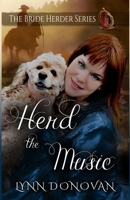 Herd the Music (The Bride Herder) B085RV53RY Book Cover