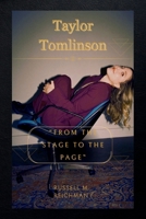 TAYLOR TOMLINSON: From The Stage To The Page B0CSBBRX1H Book Cover