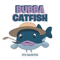 Bubba Catfish 179606033X Book Cover