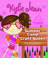 Kylie Jean Summer Camp Craft Queen 1479521930 Book Cover