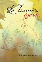 La lumière égarée: Nouvelle illustrée' B00VHV8PWG Book Cover