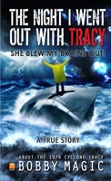 The Night I Went Out With Tracy 1291643532 Book Cover