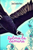 Zulma la Zamura B0C9S3G697 Book Cover