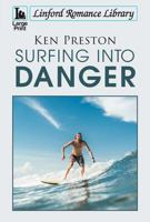 Surfing Into Danger 1444845713 Book Cover