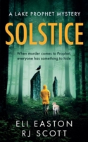 Solstice (Lake Prophet Mysteries) 1785645722 Book Cover