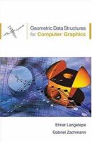 Geometric Data Structures for Computer Graphics 1568812353 Book Cover