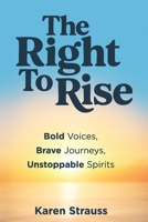 The Right to Rise 1938015010 Book Cover
