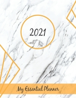 2021 My Essential Planner 1663214956 Book Cover
