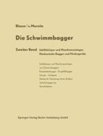Die Schwimmbagger: Schiffskorper Und Maschinenanlagen Mechanische Bagger Und Fordergerate 3662239728 Book Cover