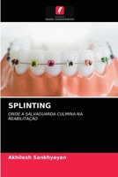 Splinting 6203697249 Book Cover