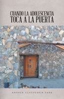 Cuando La Adolescencia Toca a la Puerta 1506521223 Book Cover