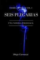 Tierra de Fosas I: Seis Plegarias B0BQH7V8HR Book Cover