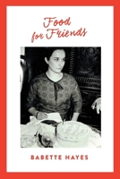 Food for Friends 1925706273 Book Cover