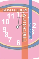 Autogrill: Serata Fuori (Italian Edition) B0DY66QHNV Book Cover