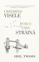 Urmarind Visele Într-o ?ara Straina: Arta de a echilibra succesul, e?ecul ?i fericirea în strainatate (Romansh Edition) B0G345RYG4 Book Cover