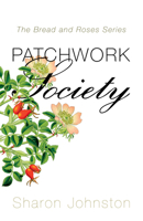Patchwork Society 1459737059 Book Cover