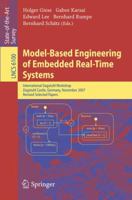 Model-Based Engineering of Embedded Real-Time Systems: International Dagstuhl Workshop, Dagstuhl Castle, Germany, November 4-9, 2007. Revised Selected Papers 3642162762 Book Cover