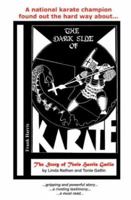 The Dark Side of Karate: The Story of Tonie Harris Gatlin 1410717666 Book Cover