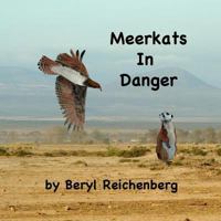 Meerkats In Danger 1523303018 Book Cover
