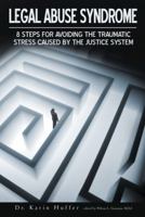 Legal Abuse Syndrome 1481744690 Book Cover