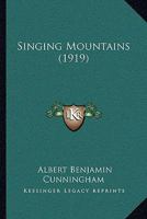 Singing Mountains 1164912143 Book Cover