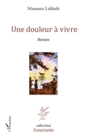 Une douleur à vivre: Roman (Amarante) (French Edition) 2343103763 Book Cover