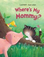 Where's My Mommy? 0735840326 Book Cover