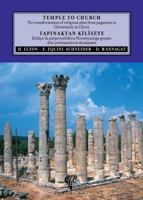 Temple to Church: The Transformation of Religious Sites from Pagansim to Christianity in Cilicia 9758071882 Book Cover