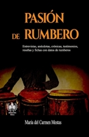 Pasi?n de Rumbero 1950424162 Book Cover