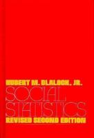 Social Statistics (McGraw-Hill Series in Sociology) 0070057524 Book Cover