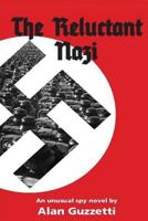The Reluctant Nazi 1533490090 Book Cover