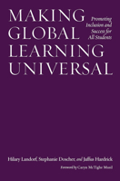 Making Global Learning Universal: Promoting Inclusion and Success for All Students 1620363593 Book Cover