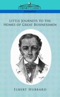 Little Journeys to the Homes of the Great, Volume 11 151723171X Book Cover