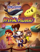 Rodney Raccoon in Special Delivery: Special Delivery 173232302X Book Cover