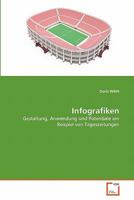 Infografiken: Gestaltung, Anwendung und Potentiale am Beispiel von Tageszeitungen 3639351657 Book Cover