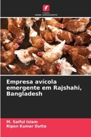 Empresa avícola emergente em Rajshahi, Bangladesh (Portuguese Edition) 6207435907 Book Cover