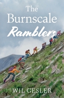 The Burnscale Ramblers 1836284225 Book Cover