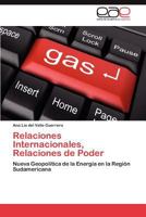 Relaciones Internacionales, Relaciones de Poder 3659035084 Book Cover