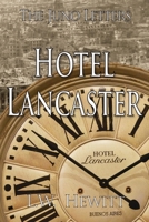 Hotel Lancaster (Juno Letters) B0F1JP693P Book Cover