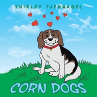 Corn Dogs 1456714686 Book Cover