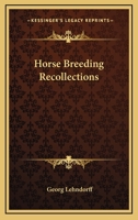 Horse Breeding Recollections 1727755324 Book Cover