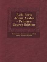 Rufi Festi Avieni Aratea - Primary Source Edition 129523999X Book Cover