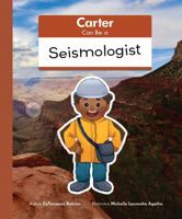 Carter Can Be a Seismologist 173207433X Book Cover